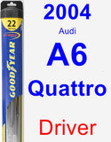 Driver Wiper Blade for 2004 Audi A6 Quattro - Hybrid