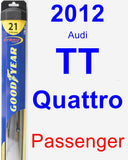 Passenger Wiper Blade for 2012 Audi TT Quattro - Hybrid