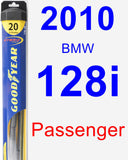 Passenger Wiper Blade for 2010 BMW 128i - Hybrid