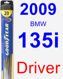 Driver Wiper Blade for 2009 BMW 135i - Hybrid