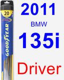 Driver Wiper Blade for 2011 BMW 135i - Hybrid