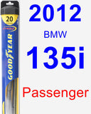 Passenger Wiper Blade for 2012 BMW 135i - Hybrid