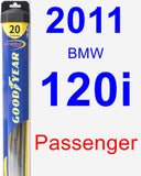 Passenger Wiper Blade for 2011 BMW 120i - Hybrid