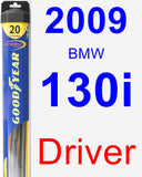 Driver Wiper Blade for 2009 BMW 130i - Hybrid