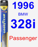 Passenger Wiper Blade for 1996 BMW 328i - Hybrid
