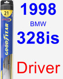Driver Wiper Blade for 1998 BMW 328is - Hybrid