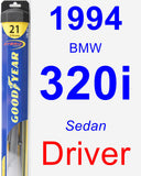 Driver Wiper Blade for 1994 BMW 320i - Hybrid