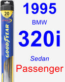 Passenger Wiper Blade for 1995 BMW 320i - Hybrid