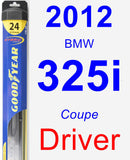 Driver Wiper Blade for 2012 BMW 325i - Hybrid