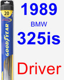 Driver Wiper Blade for 1989 BMW 325is - Hybrid