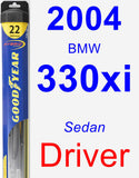 Driver Wiper Blade for 2004 BMW 330xi - Hybrid