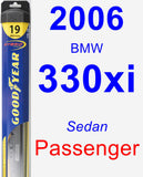 Passenger Wiper Blade for 2006 BMW 330xi - Hybrid