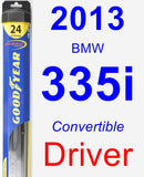 Driver Wiper Blade for 2013 BMW 335i - Hybrid