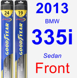 Front Wiper Blade Pack for 2013 BMW 335i - Hybrid