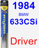 Driver Wiper Blade for 1984 BMW 633CSi - Hybrid