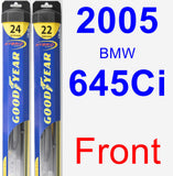 Front Wiper Blade Pack for 2005 BMW 645Ci - Hybrid