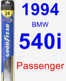 Passenger Wiper Blade for 1994 BMW 540i - Hybrid