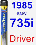 Driver Wiper Blade for 1985 BMW 735i - Hybrid