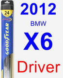 Driver Wiper Blade for 2012 BMW X6 - Hybrid