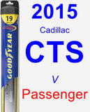 Passenger Wiper Blade for 2015 Cadillac CTS - Hybrid
