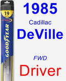 Driver Wiper Blade for 1985 Cadillac DeVille - Hybrid