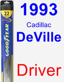 Driver Wiper Blade for 1993 Cadillac DeVille - Hybrid