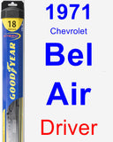 Driver Wiper Blade for 1971 Chevrolet Bel Air - Hybrid
