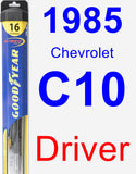 Driver Wiper Blade for 1985 Chevrolet C10 - Hybrid