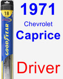 Driver Wiper Blade for 1971 Chevrolet Caprice - Hybrid