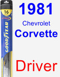 Driver Wiper Blade for 1981 Chevrolet Corvette - Hybrid