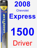 Driver Wiper Blade for 2008 Chevrolet Express 1500 - Hybrid