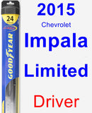 Driver Wiper Blade for 2015 Chevrolet Impala Limited - Hybrid