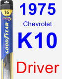 Driver Wiper Blade for 1975 Chevrolet K10 - Hybrid