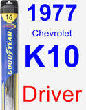 Driver Wiper Blade for 1977 Chevrolet K10 - Hybrid