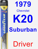 Driver Wiper Blade for 1979 Chevrolet K20 Suburban - Hybrid