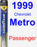 Passenger Wiper Blade for 1999 Chevrolet Metro - Hybrid