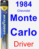 Driver Wiper Blade for 1984 Chevrolet Monte Carlo - Hybrid