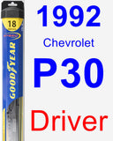 Driver Wiper Blade for 1992 Chevrolet P30 - Hybrid