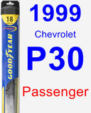 Passenger Wiper Blade for 1999 Chevrolet P30 - Hybrid