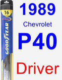 Driver Wiper Blade for 1989 Chevrolet P40 - Hybrid