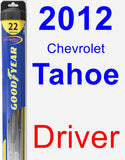 Driver Wiper Blade for 2012 Chevrolet Tahoe - Hybrid