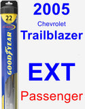 Passenger Wiper Blade for 2005 Chevrolet Trailblazer EXT - Hybrid