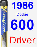 Driver Wiper Blade for 1986 Dodge 600 - Hybrid