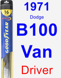 Driver Wiper Blade for 1971 Dodge B100 Van - Hybrid