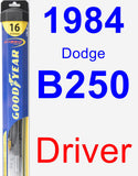 Driver Wiper Blade for 1984 Dodge B250 - Hybrid