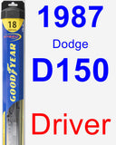 Driver Wiper Blade for 1987 Dodge D150 - Hybrid