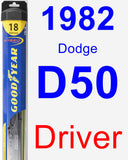 Driver Wiper Blade for 1982 Dodge D50 - Hybrid