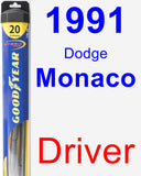 Driver Wiper Blade for 1991 Dodge Monaco - Hybrid