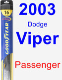 Passenger Wiper Blade for 2003 Dodge Viper - Hybrid