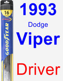 Driver Wiper Blade for 1993 Dodge Viper - Hybrid